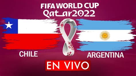 chile vs argentina en vivo online